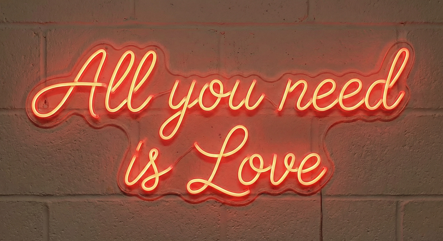 ALL YOU NEED IS LOVE